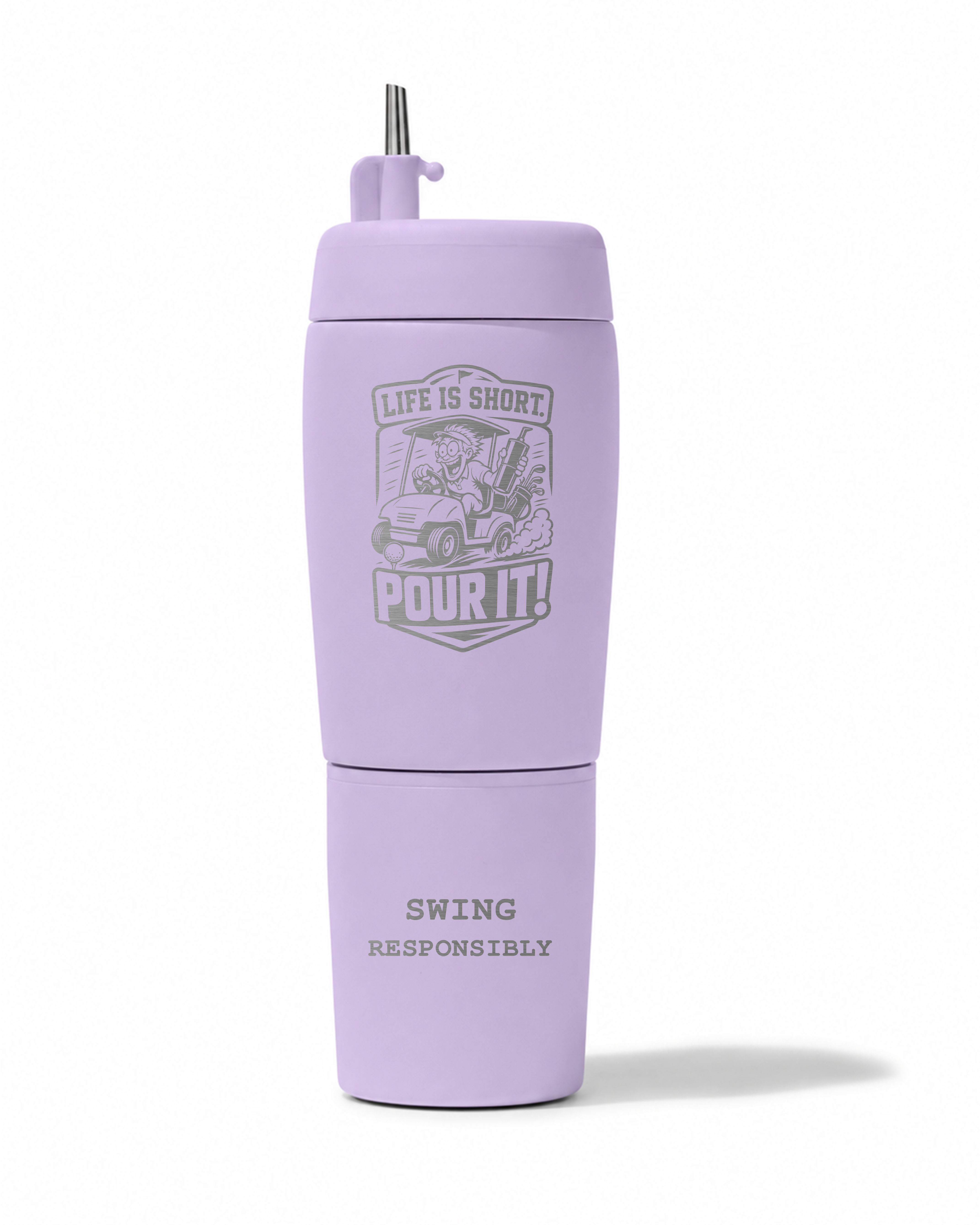 LIFE IS SHORT POUR IT!